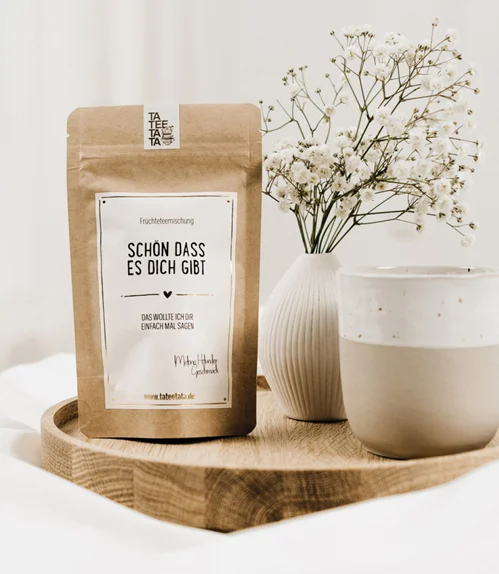 Tee schön dass es dich gibt  40 g TaTeeTaTa   Art nr. T1r