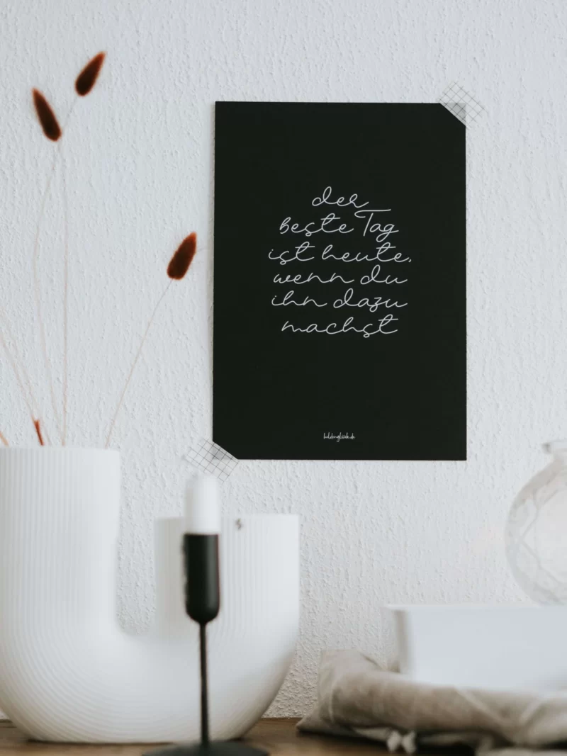 Poster schwarz  der beste Tag Heldenglück Art nr. He 295